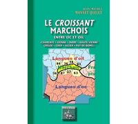 Le Croissant Marchois Entre Oc Et Oil