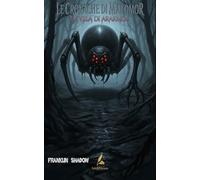 Le cronache di Malomor: La tela di Araknos