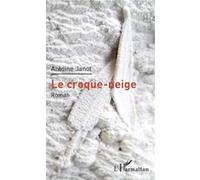 Le croque-neige Antoine Janot (Auteur)