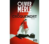 Le croquemort - Olivier Merle - Xo - ebook (ePub) - Livre