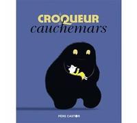 Le Croqueur de cauchemars Thomas Baas (Auteur), Thomas Baas (Illustration), Kochka (Auteur)