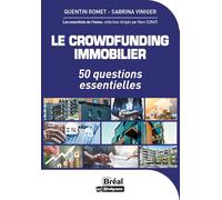 Le crowdfunding immobilier: 50 questions essentielles