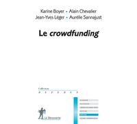 Le crowdfunding - Karine Boyer - La découverte - Poche - Etude