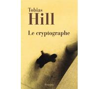 Le Cryptographe - Tobias Hill - Rivages - Poche - Roman
