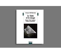 Le Cube et le Visage : Autour d'une sculpture d'Alberto Giacometti