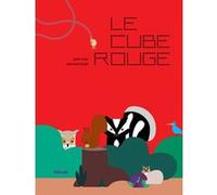 Le cube rouge Janik Coat (Illustration), Bernard Duisit (Conception), COAT JANIK/DUISIT BERNARD (Auteur)