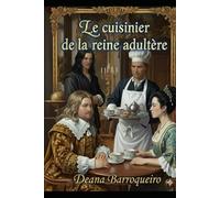 Le Cuisinier de la Reine Adultère