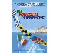 Le Cuisinier de l'Alcyon, Andrea Camilleri : Roman policier nouveauté 2022, Livre d'enquête de la série à succès du célèbre Commissaire Montalbano, phénomène du roman policier italien