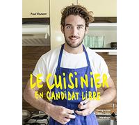 Le cuisinier en candidat libre