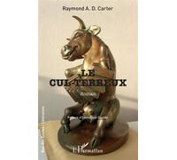 Le cul-terreux - Carter raymond a d - L'harmattan - broché - Roman