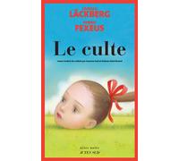 Le Culte - Camilla Läckberg - Actes sud - broché - Roman