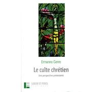 Le culte chrétien: Une perspective protestante