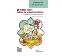 Le culte de Mithra du Mont-Dol au Mont-Saint-Michel: Investigation historique et archéologique