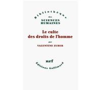 Valentine Zuber – Le culte des droits de l’homme – Étude – Broché