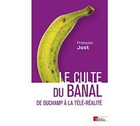 Le Culte du banal