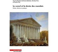 Le cumul et la durée des mandats Karine Deharbe (Auteur), Christine Pina (Auteur), Pauline Türk (Auteur)