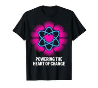 Le cœur Atomique au cœur du Changement Design T-Shirt