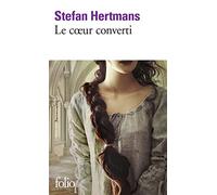 Le coeur converti - Stefan Hertmans - Gallimard - Poche - Roman