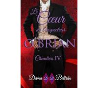 Le cœur de l'inspecteur O'Brian: Un amour unique et spécial.