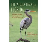 Le cœur sauvage de la Floride