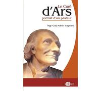 Le curé d'Ars: portrait d'un pasteur