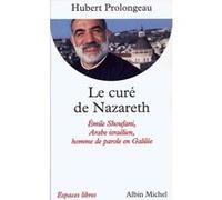 Le Curé de Nazareth Hubert Prolongeau (Auteur)