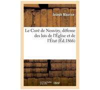 Le Curé De Neuvizy, Défense Des Lois De L'église Et De L'état
