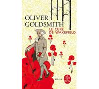 Le Curé de Wakefield - Oliver Goldsmith - Lgf - Poche - Roman