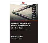 Le curieux paradoxe des progrès réalisés dans la sélection du riz