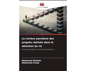 Le curieux paradoxe des progrès réalisés dans la sélection du riz
