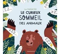 LE CURIEUX SOMMEIL DES ANIMAUX (COLL. LES TOUT-CARTONS)