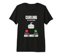 Le Curling Appelle et Je Dois y Aller T-Shirt Haut de Gamme