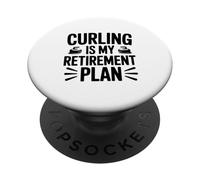 Le Curling est Mon Plan de Retraite pour Les Amateurs de Sports Amusants PopSockets PopGrip Adhésif