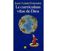Le curriculum vitae de Dieu