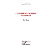 Grégoire Lefouoba – Le curriculum vitae du Congo: Rive droite – Essai – Broché (L'Harmattan)