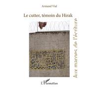Le Cutter, Témoin Du Hirak