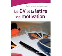 Le CV et la lettre de motivation