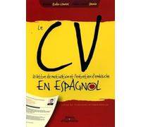 Le CV, la lettre de motivation et l'entretien d'embauche en espagnol