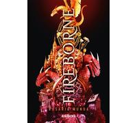 Rosaria Munda – Le Cycle Aurélien, T1 : Fireborne – Tr. Audray Sorio