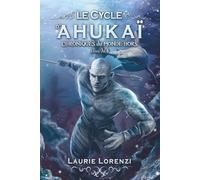 Le Cycle d'Ahukaï