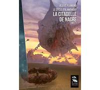 Le cycle d'Alamänder - Tome 2 - La citadelle de nacre