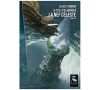 Le Cycle D'alamänder - Tome 3 - La Nef Céleste
