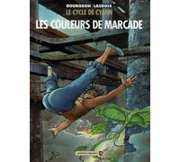Le cycle de Cyann : Les couleurs de Marcade