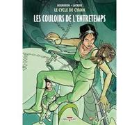Le Cycle de Cyann T05 : Les Couloirs de l'Entretemps – Delcourt
