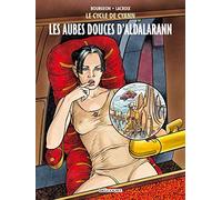 Le Cycle de Cyann T06: Les Aubes douces d'Aldalarann