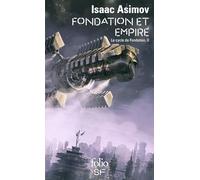 Isaac Asimov – Fondation et Empire – Le cycle de Fondation II – Roman – Gallimard Poche