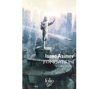 Le Cycle De Fondation - Tome 1 - Fondation
