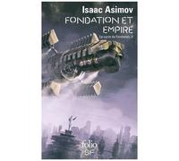 Le Cycle De Fondation - Tome 2 - Fondation Et Empire