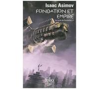 Le Cycle De Fondation - Tome 2 - Fondation Et Empire