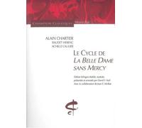 Le Cycle de la Belle Dame sans Mercy – Anthologie poétique du XVe siècle – Édition bilingue